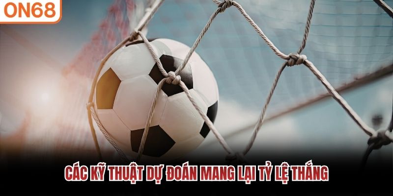 Các kỹ thuật dự đoán mang lại tỷ lệ thắng