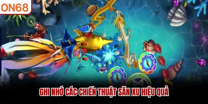 Ghi nhớ c&aacute;c chiến thuật săn xu hiệu quả