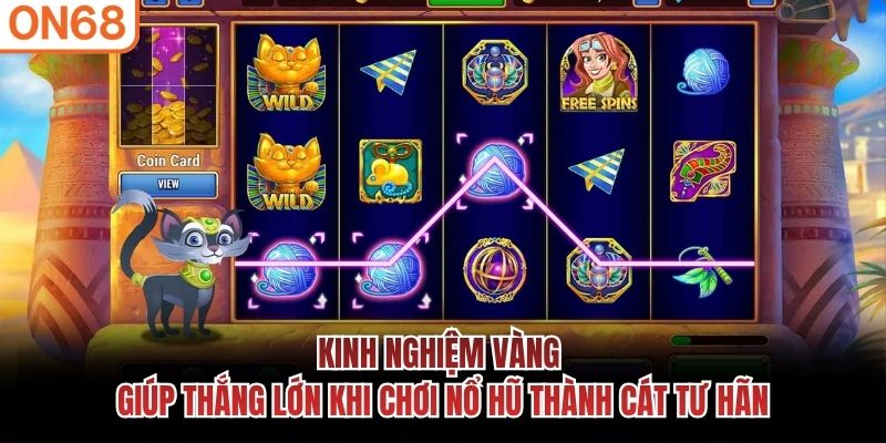 Kinh nghiệm v&agrave;ng gi&uacute;p thắng lớn khi chơi nổ hũ th&agrave;nh c&aacute;t tư h&atilde;n